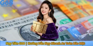 Nạp Tiền GO8 Hướng Dẫn Nạp Nhanh An Toàn Bảo Mật